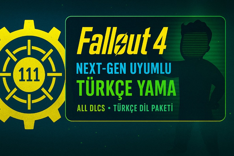 Fallout 4 Next Gen Türkçe Yama.jpg